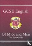CGP Books - GCSE English Text Guide - Of Mice & Men