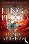 Abraham, Daniel - The King's Blood - Book 2 of the Dagger and the Coin