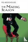 Wodehouse, P.G. - The Mating Season