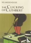 Wodehouse, P.G. - Clicking Of Cuthbert