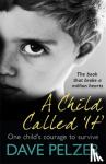 Pelzer, Dave - A Child Called It