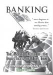  - Banking - The Root Cause of the Injustices of Our Time