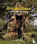 Farjon, Aljos - Ancient Oaks in the English Landscape