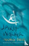 Paver, Michelle - Chronicles of Ancient Darkness: Spirit Walker