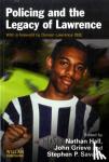 Nathan (University of Portsmouth, UK) Hall, John (University of Portsmouth and London Metropolitan University, UK) Grieve, Stephen (University of Portsmouth, UK) Savage - Policing and the Legacy of Lawrence