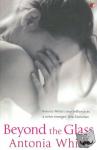 White, Antonia - Beyond The Glass