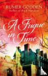 Godden, Rumer - A Fugue in Time