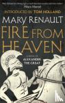 Renault, Mary - Fire from Heaven