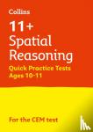 Letts 11+ - 11+ Spatial Reasoning Quick Practice Tests Age 10-11 (Year 6) - For the 2023 Cem Tests