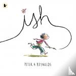 Reynolds, Peter H. - Ish