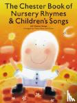 Hal Leonard Publishing Corporation - Chester Book of Nursery Rhymes & Children's Songs