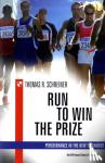 Schreiner, Thomas R - Run to win the prize