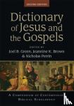 Joel B. Green, J. K. Brown, N. Perrin - Dictionary of Jesus and the Gospels