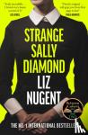 Nugent, Liz - Strange Sally Diamond - Crime Novel of the Year, Irish Book Awards 2023