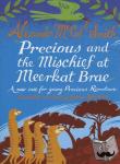 Smith, Alexander McCall - Precious and the Mischief at Meerkat Brae