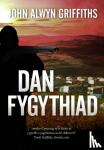 Griffiths, John Alwyn - Dan Fygythiad
