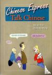 Tan, Moon, Haitong, Wang - Chinese Express: Talk Chinese