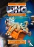 Howe, David J - The Who Adventures