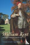 Timothy Mowl - William Kent