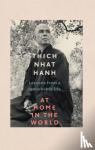 Hanh, Thich Nhat - At Home In The World