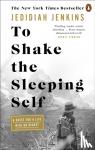 Jenkins, Jedidiah - To Shake the Sleeping Self