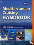 Heikell, Rod - Mediterranean Cruising Handbook