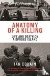 Cobain, Ian (Y) - Anatomy of a Killing