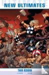 Loeb, Jeph - Ultimate Comics New Ultimates Vol.1: Thor Reborn