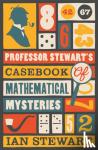 Stewart, Professor Ian - Professor Stewart's Casebook of Mathematical Mysteries