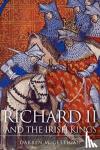 Darren McGettigan - Richard II and the Irish Kings