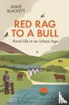 Blackett, Jamie - Red Rag To A Bull