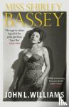 Williams, John L. - Miss Shirley Bassey