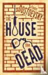 Dostoevsky, Fyodor - The House of the Dead