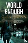 Clea, Simon Simon - World Enough - A Boston-based Noir Mystery