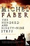Faber, Michel - The Hundred and Ninety-Nine Steps: The Courage Consort
