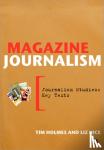 Holmes - Magazine Journalism