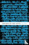 Watt, Ian - The Rise Of The Novel - Studies in Defoe, Richardson and Fielding