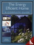 Waterfield, Patrick - The Energy Efficient Home