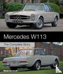 Kornblatt, Myles - Mercedes W113 - The Complete Story