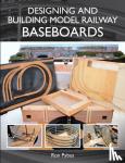 Pybus, Ron - Designing and Building Model Railway Baseboards