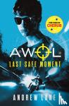 Lane, Andrew - AWOL 2: Last Safe Moment