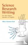 Glasman-deal, Hilary (Imperial College London, Uk) - Science Research Writing For Non-native Speakers Of English - A Guide for Non-Native Speakers of English