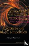 Mazorchuk, Volodymyr (Uppsala Univ - Lectures On Sl_2(c)-modules