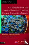 Zhu, Bing, Wang, Hongcai - Case Studies from the Medical Records of Leading Chinese Acupuncture Experts