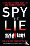 Floyd, Mike, Houston, Philip, Carnicero, Susan - Spy the Lie