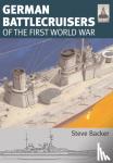 Backer, Steve, Brown, Robert - ShipCraft 22: German Battlecruisers - Of the First World War