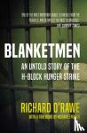 Richard O'Rawe - Blanketmen - An Untold Story of the H-Block Hunger Strike
