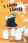 Gwenno Hughes - Cyfres Lolipop: Lleidr Llaeth, Y