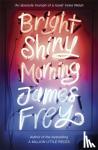 Frey, James - Bright Shiny Morning