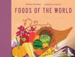 Libby Walden, Jocelyn Kao - Foods of the World